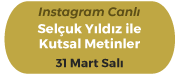 Selçuk Yıldız ile Kutsal Mekanlar